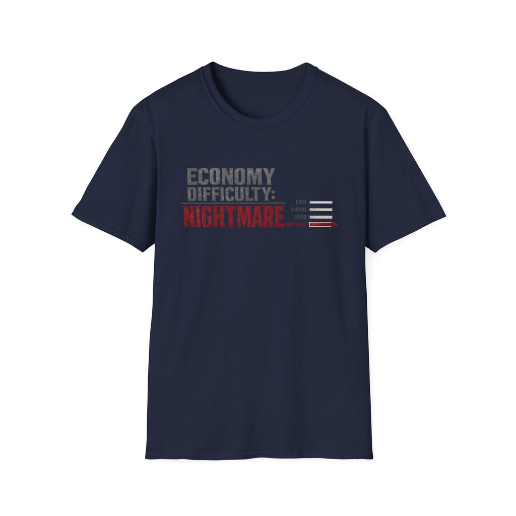 Economy Difficulty: Nightmare T-Shirt