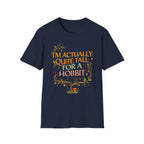 "I’m Actually Quite Tall for a Hobbit" Fantasy Graphic T-Shirt - Hobbit Quote Tee
