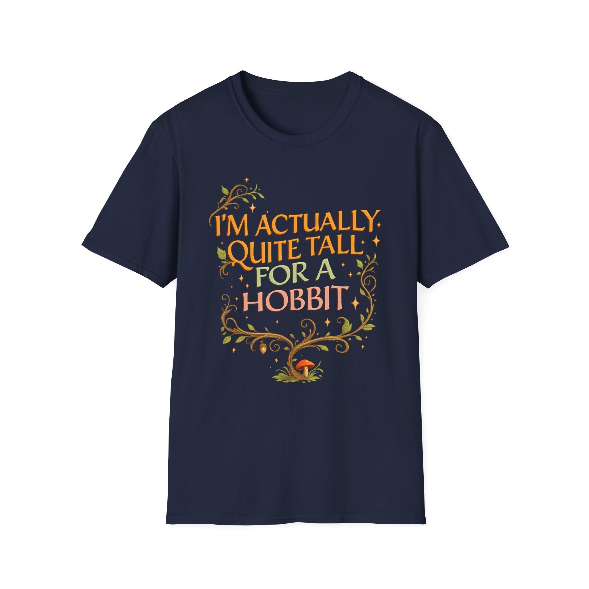 "I’m Actually Quite Tall for a Hobbit" Fantasy Graphic T-Shirt - Hobbit Quote Tee
