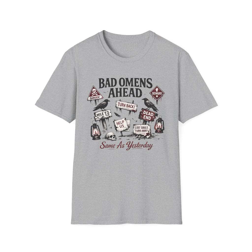 "Bad Omens Ahead" Graphic T-Shirt (humorous warning sign design)