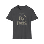 Fly You Fools T-Shirt - "5:00 Friday" Vintage Tolkien Quote Tee with Bird Graphic