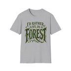 I'd Rather Live in a Forest Stylized T‑Shirt
