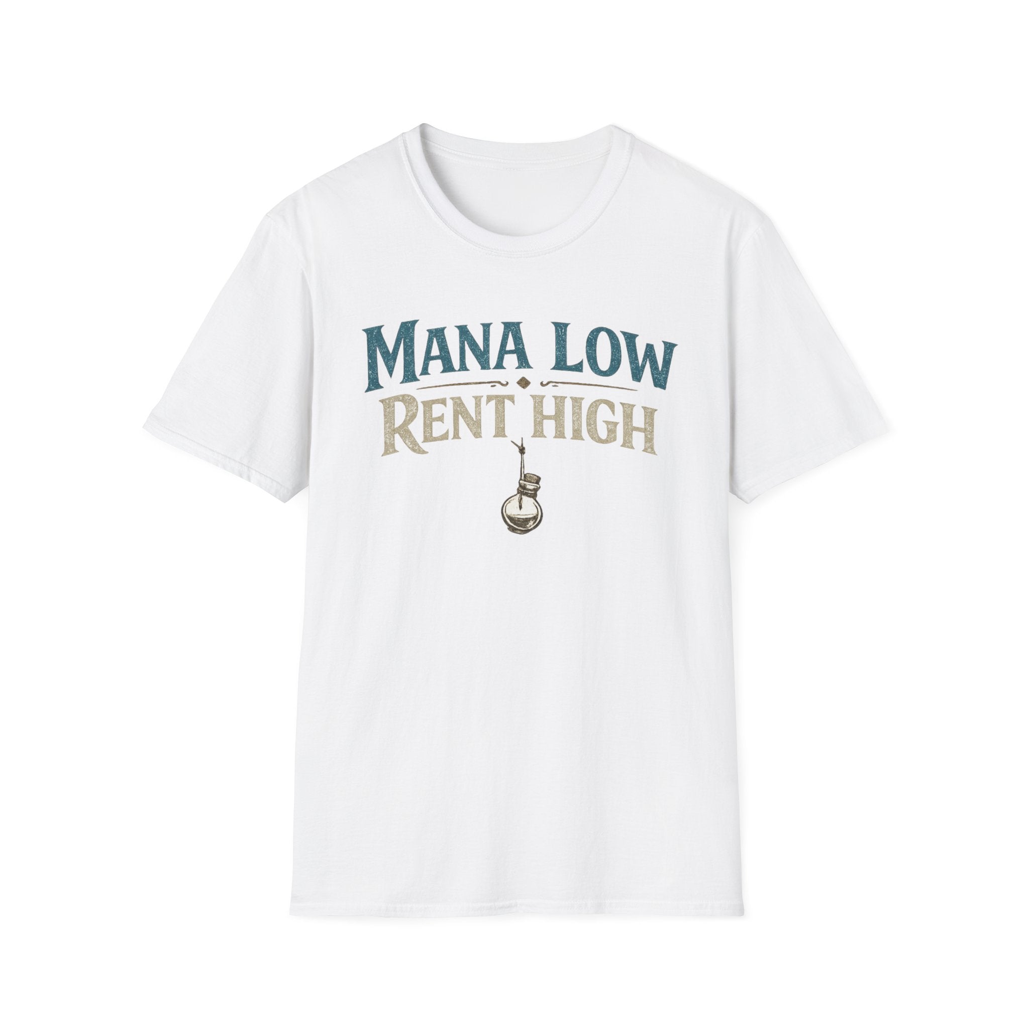 Mana Low Rent High Funny T-Shirt