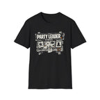 Funny 'Party Leader by Default' Graphic T-Shirt