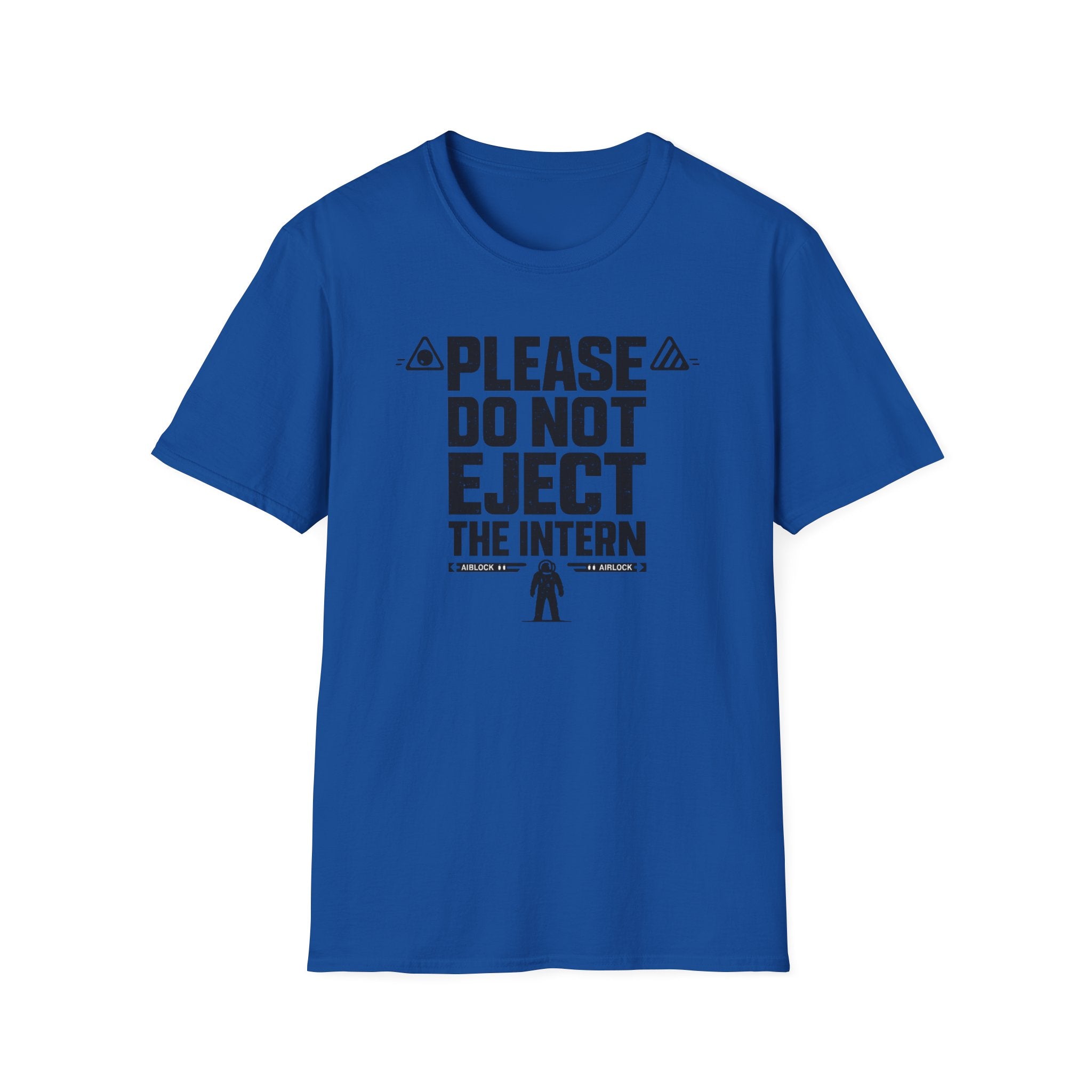 Please Do Not Eject the Intern Funny T-Shirt