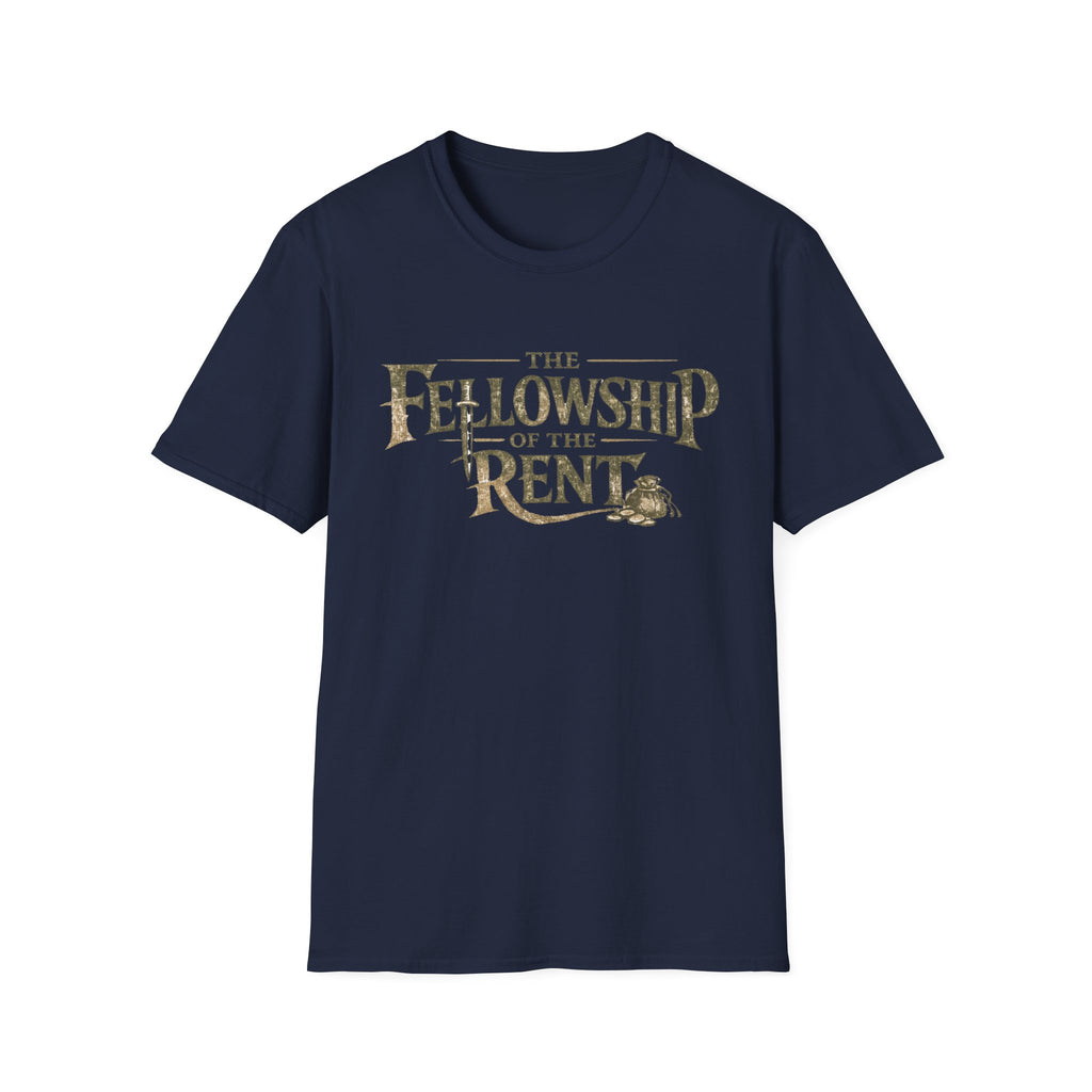 The Fellowship of the Rent Funny T-Shirt