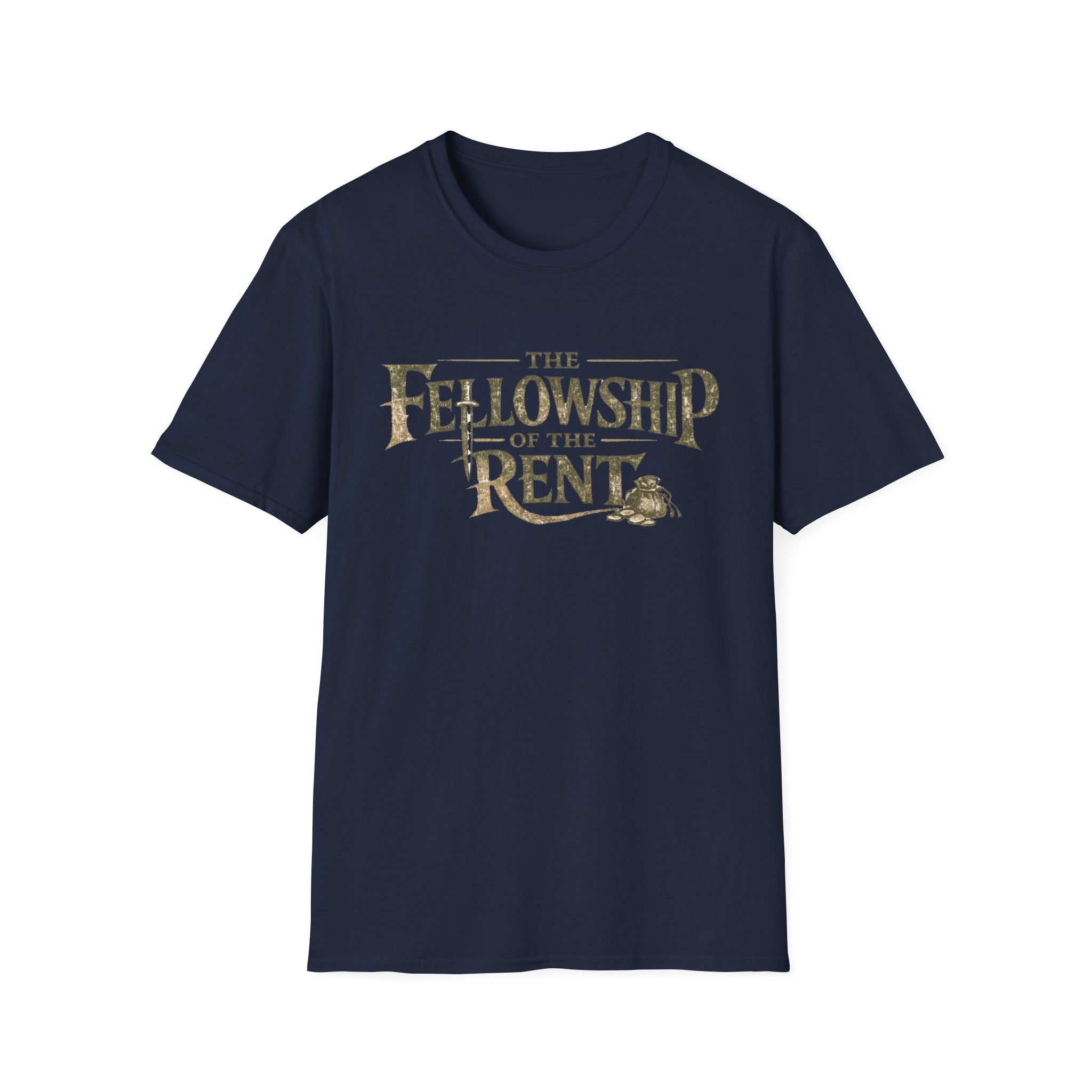 The Fellowship of the Rent Funny T-Shirt