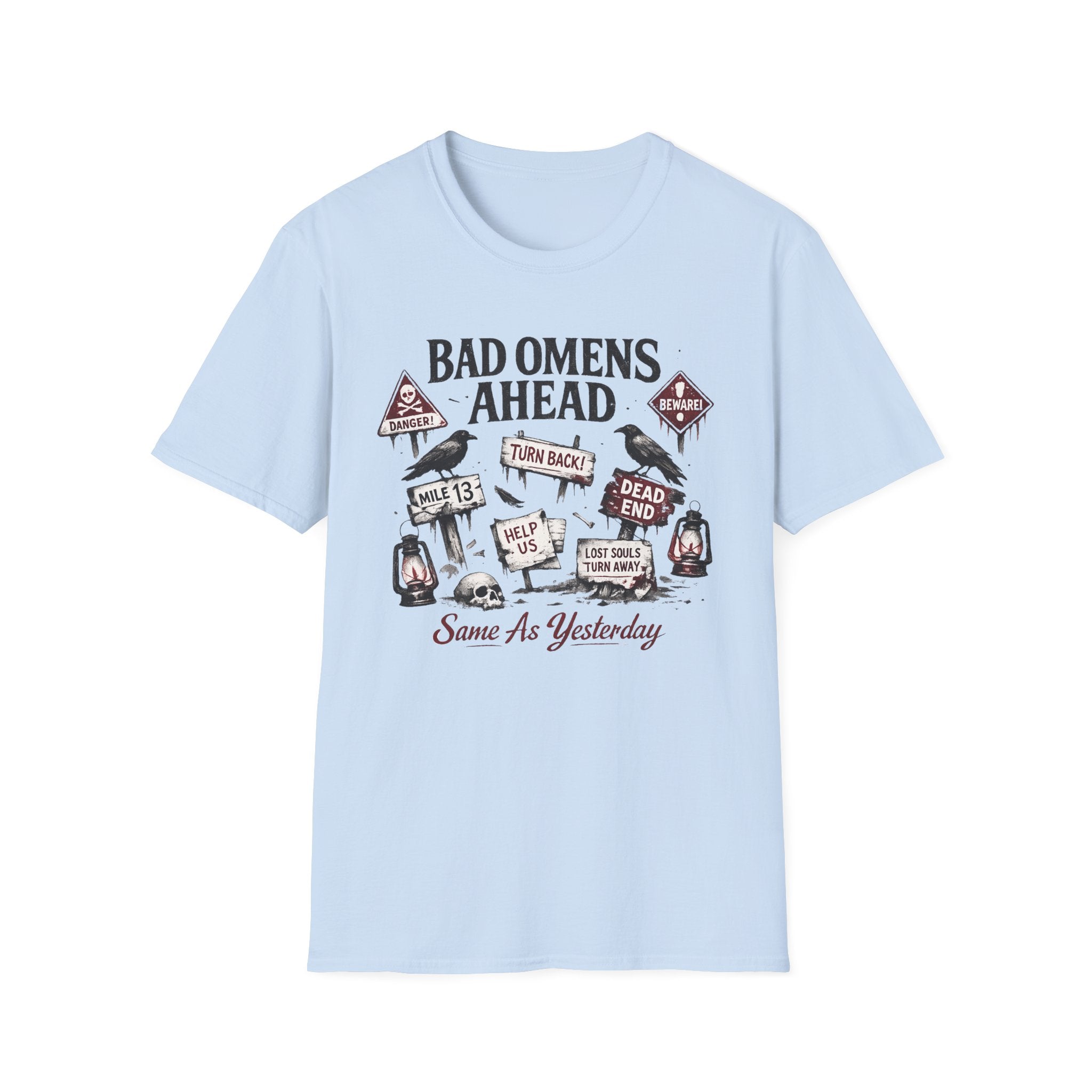 "Bad Omens Ahead" Graphic T-Shirt (humorous warning sign design)