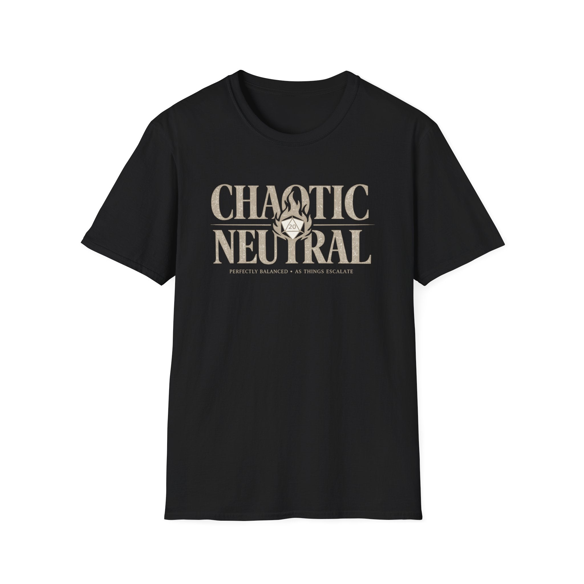 Chaotic Neutral T-Shirt — D20 Flame RPG Gamer Tee (Perfectly Balanced)