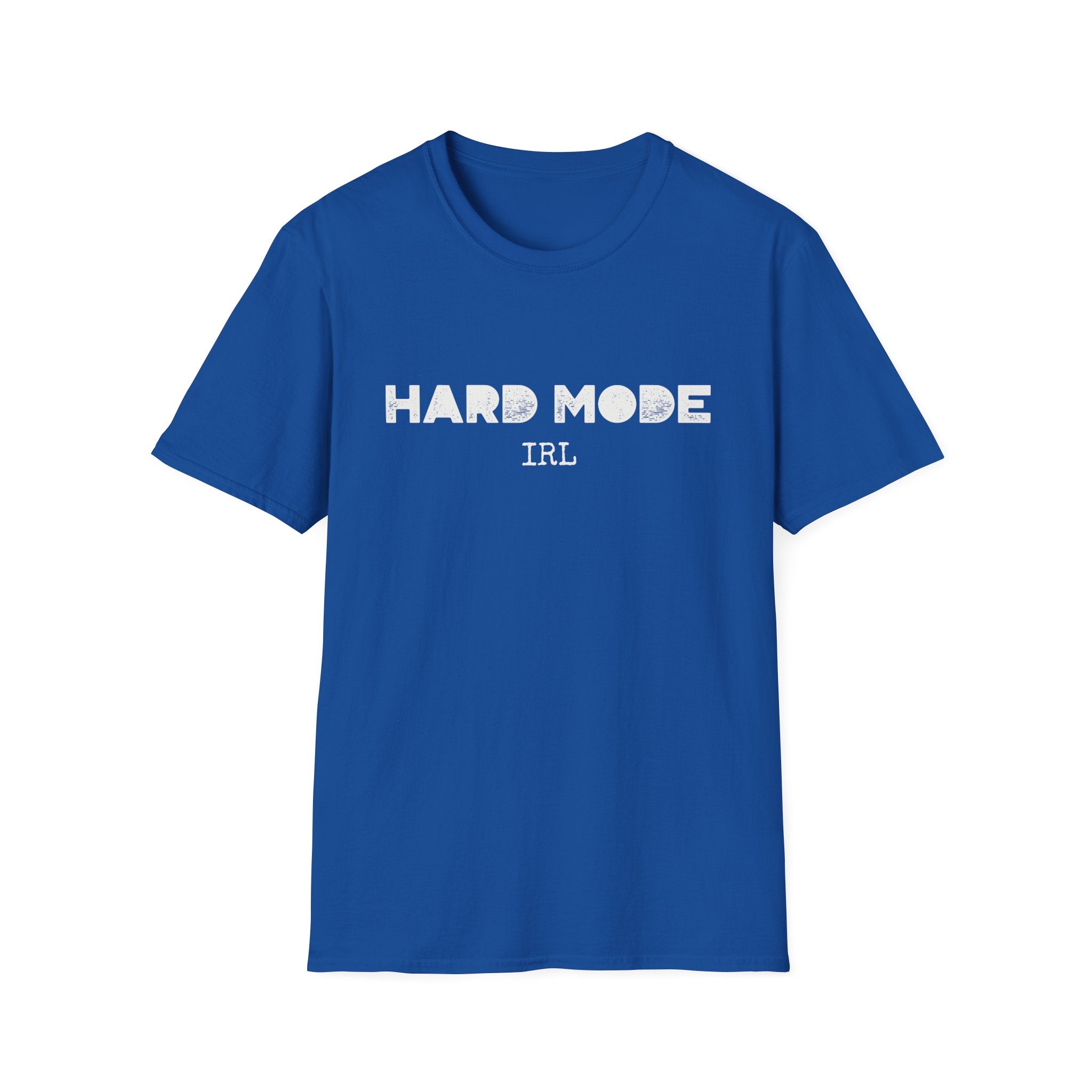 Hard Mode IRL (White Text) T-Shirt