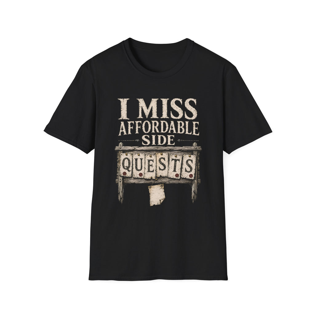 I Miss Affordable Side T-Shirt