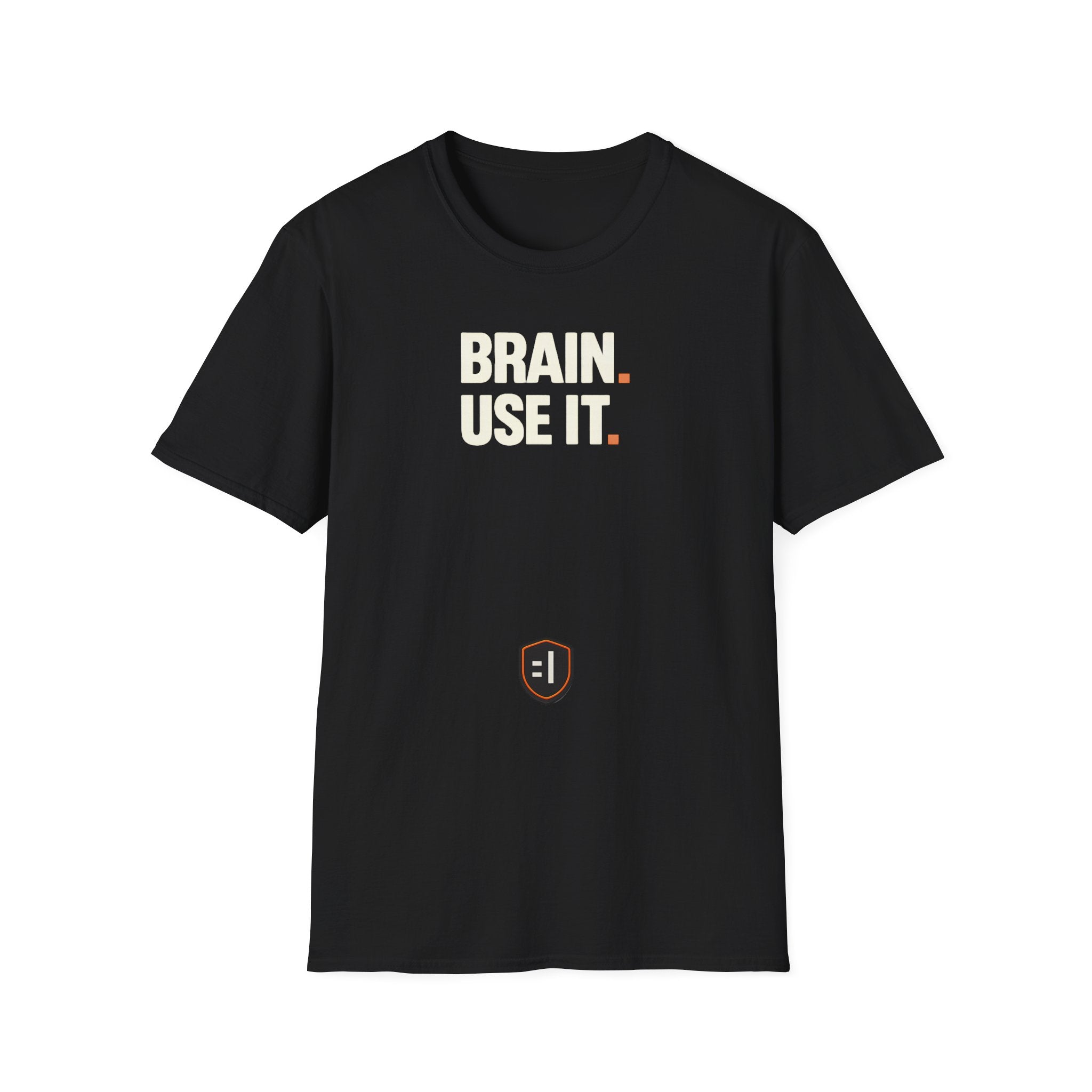 Brain. Use It. T‑Shirt