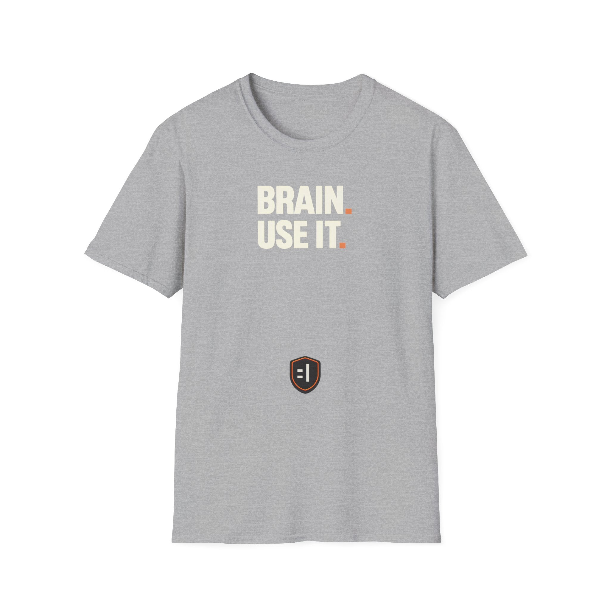 Brain. Use It. T‑Shirt