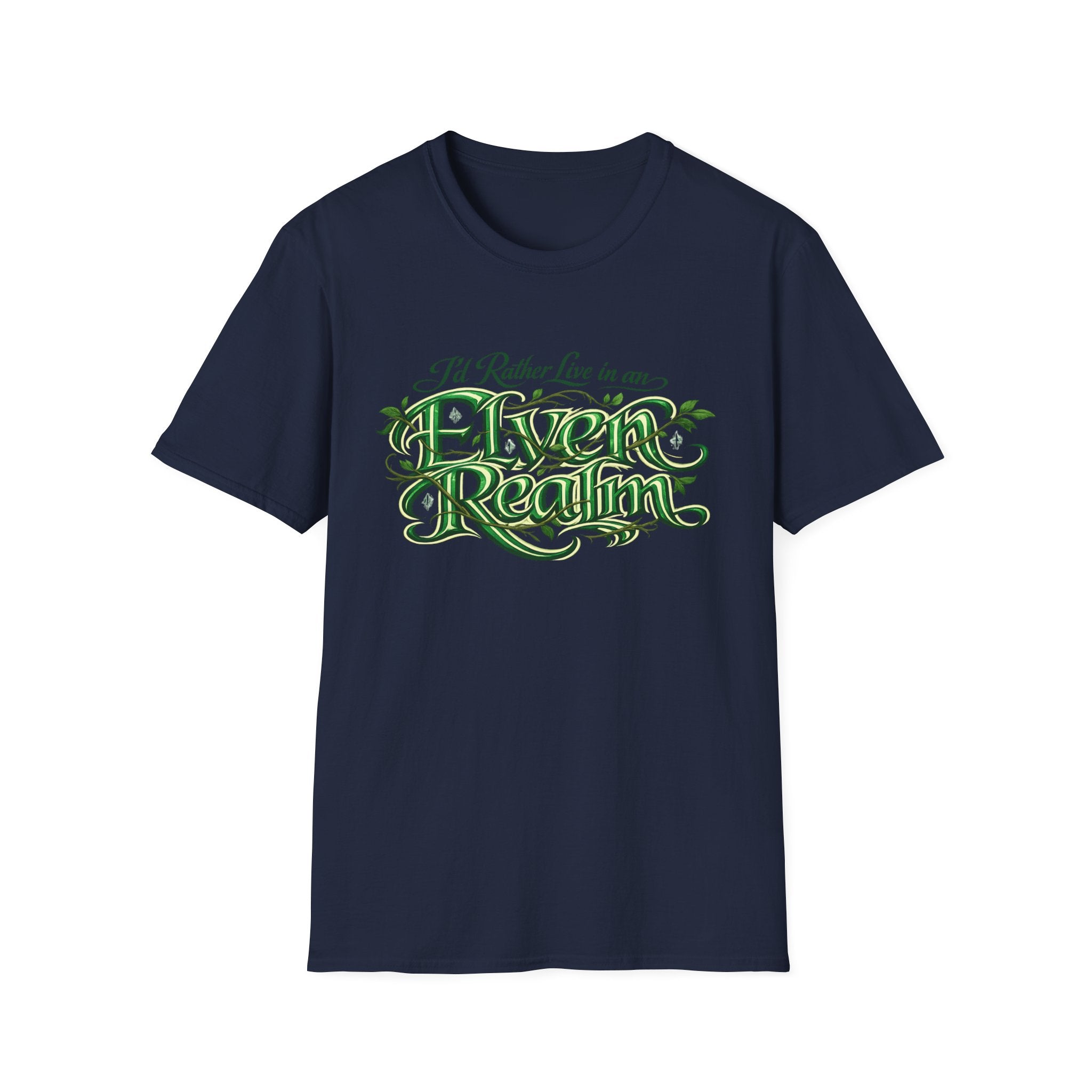 I'd Rather Live in an Elven Realm Fantasy Graphic Tee