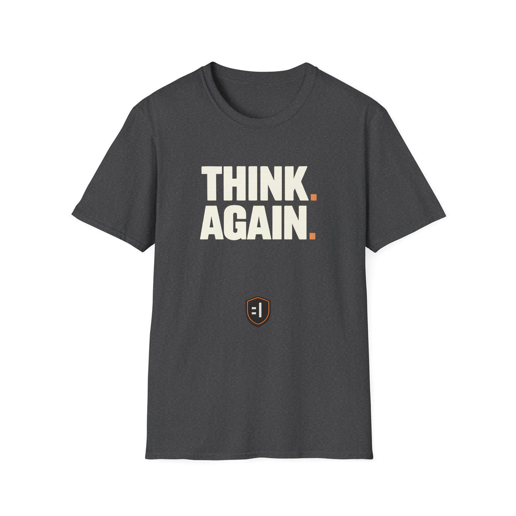 Think Again T-Shirt