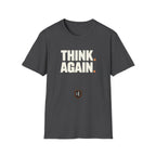 Think Again T-Shirt