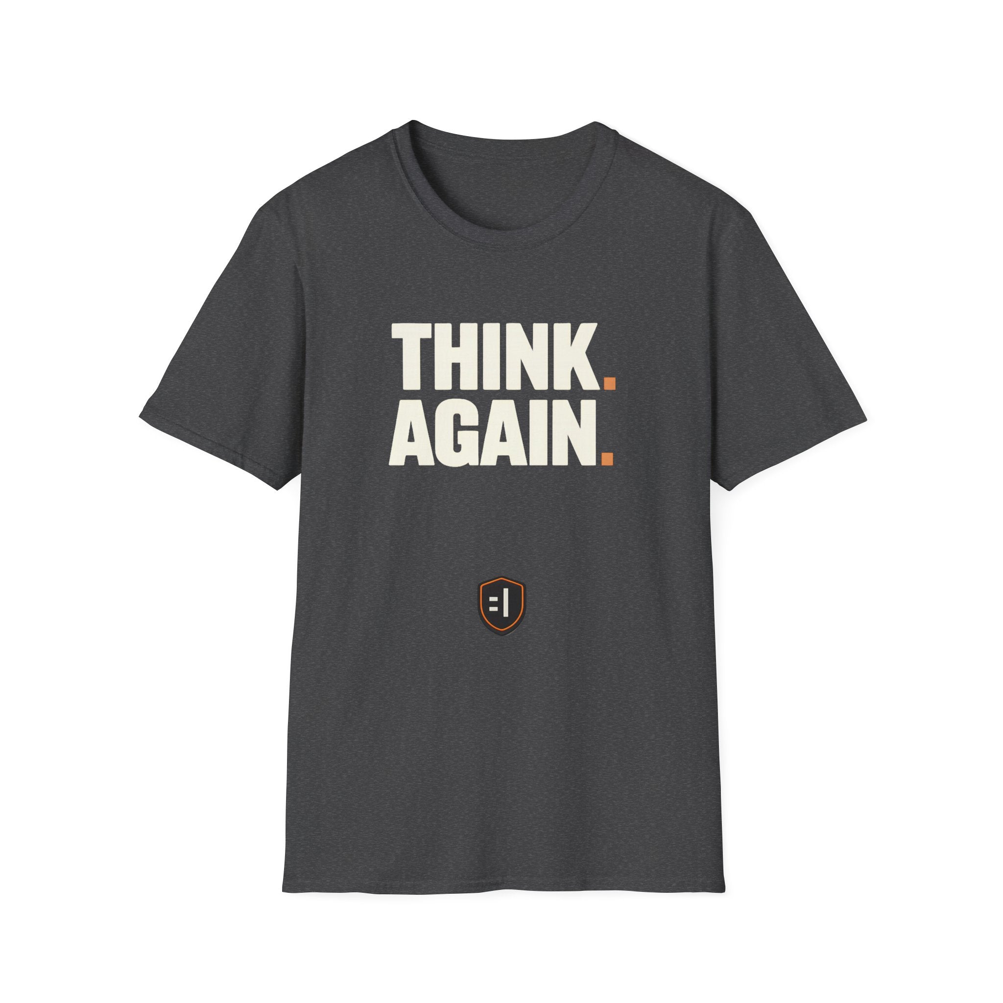 Think Again T-Shirt