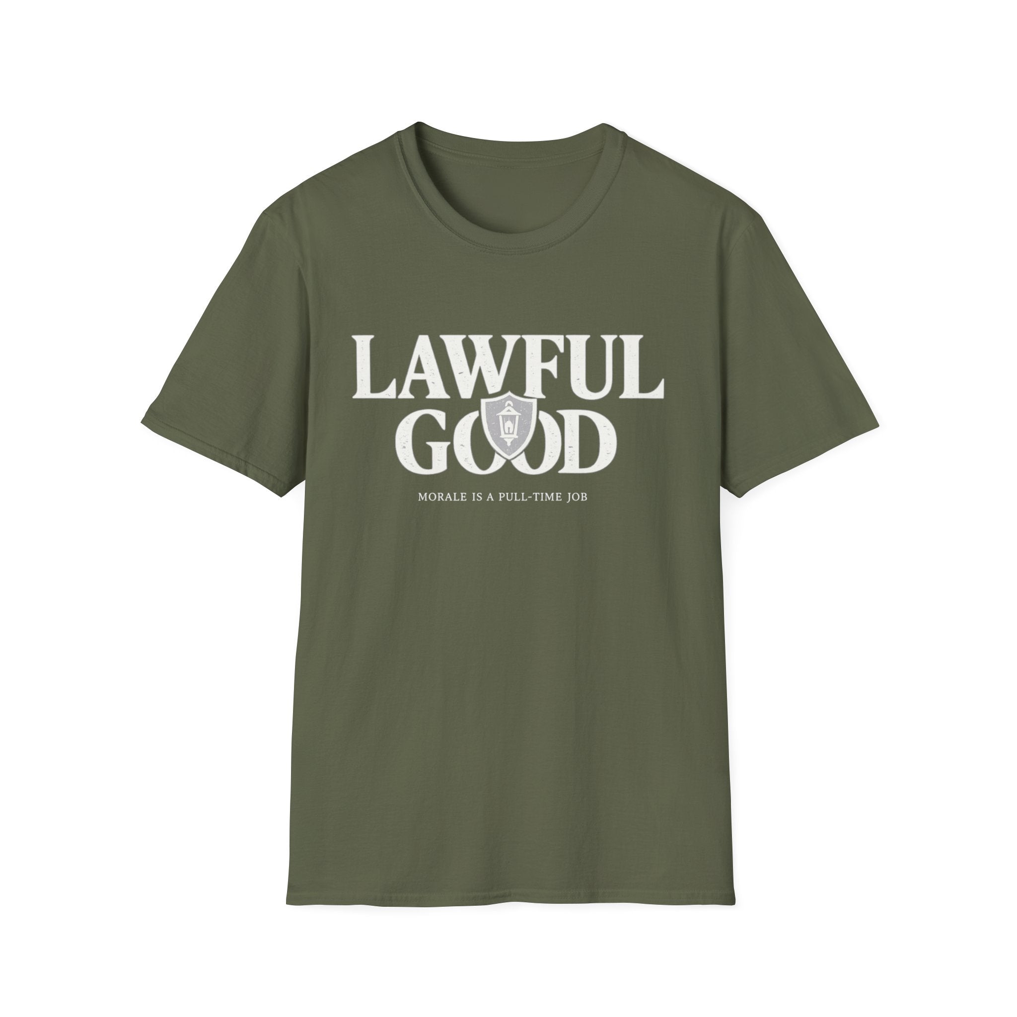 Lawful Good T-Shirt — 'Morale Is A Full-Time Job' RPG D&D Player Tee