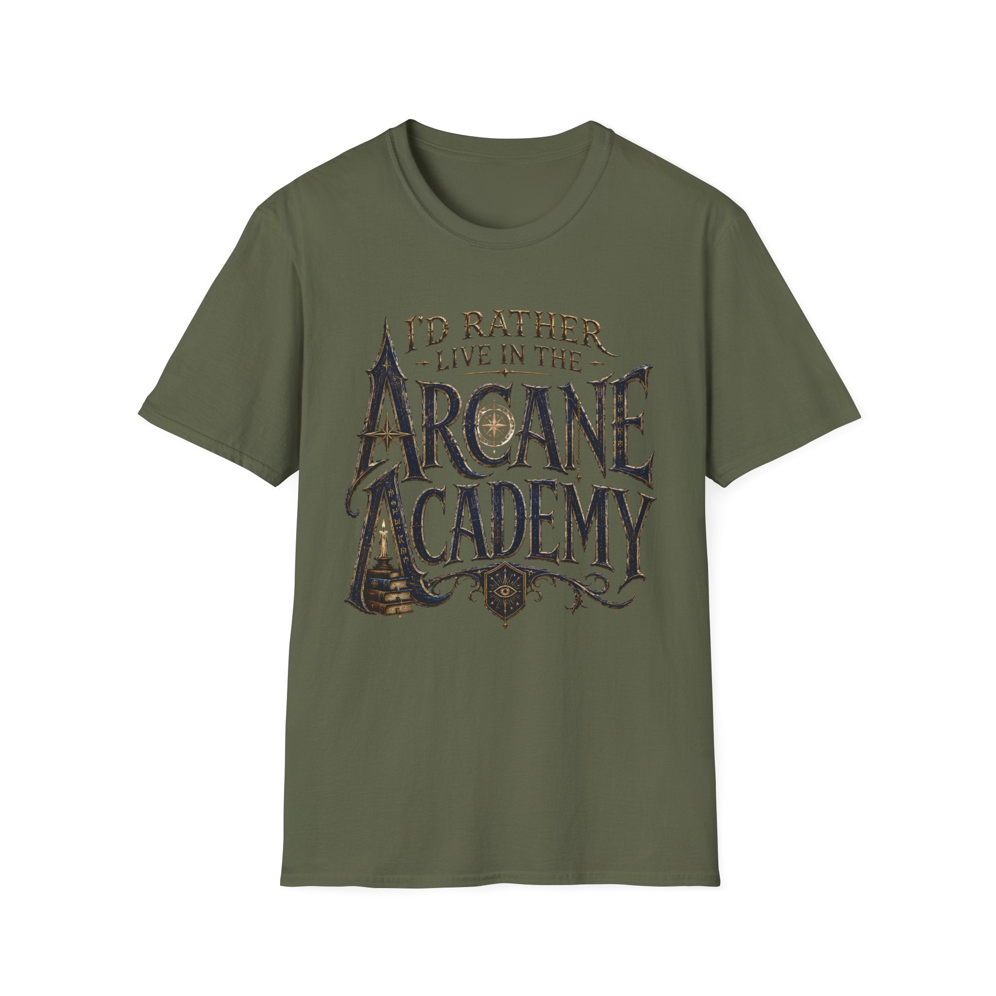 I'd Rather Live in the Arcane Academy - Fantasy Graphic Tee