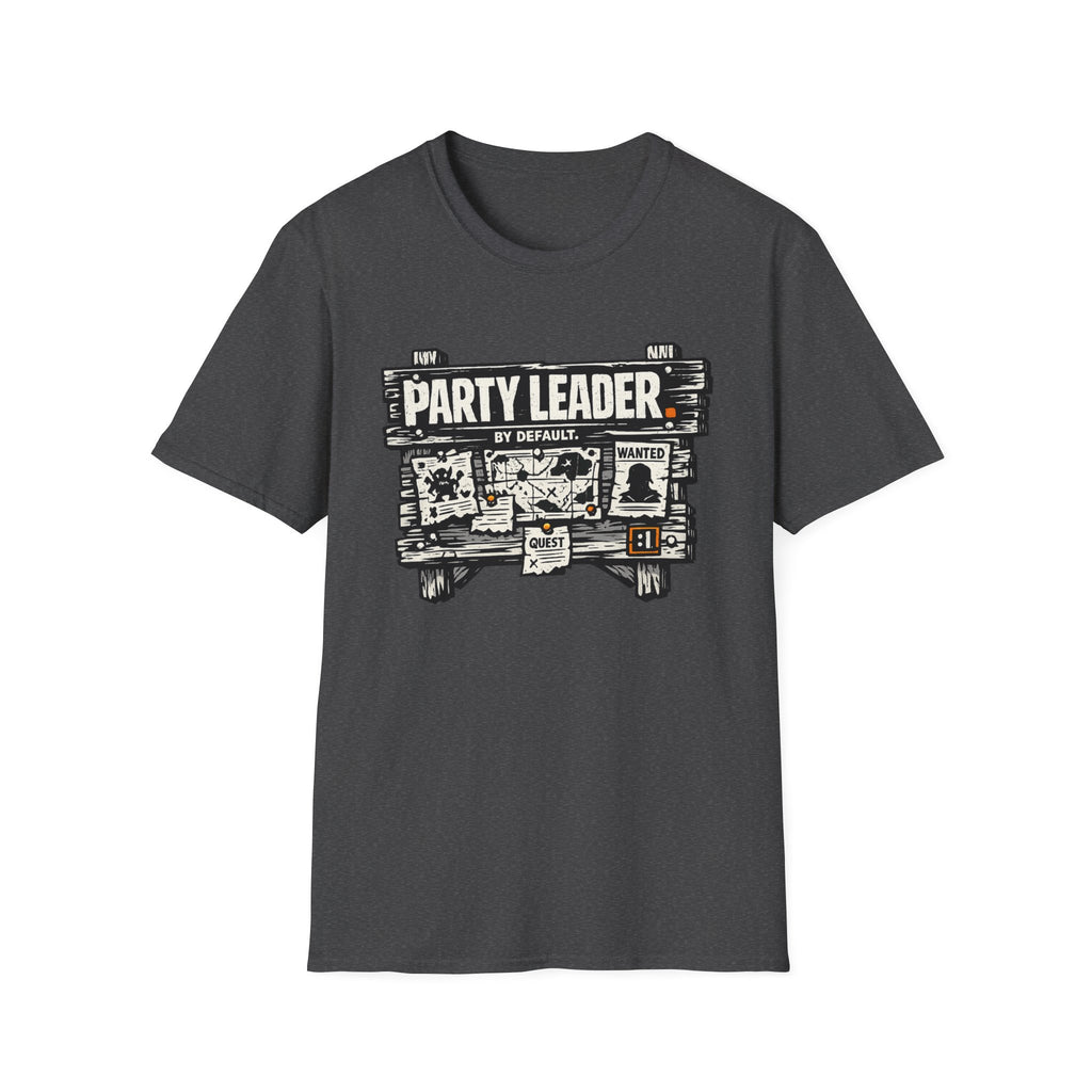 Funny 'Party Leader by Default' Graphic T-Shirt
