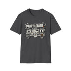 Funny 'Party Leader by Default' Graphic T-Shirt