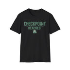 Checkpoint Reached T-Shirt