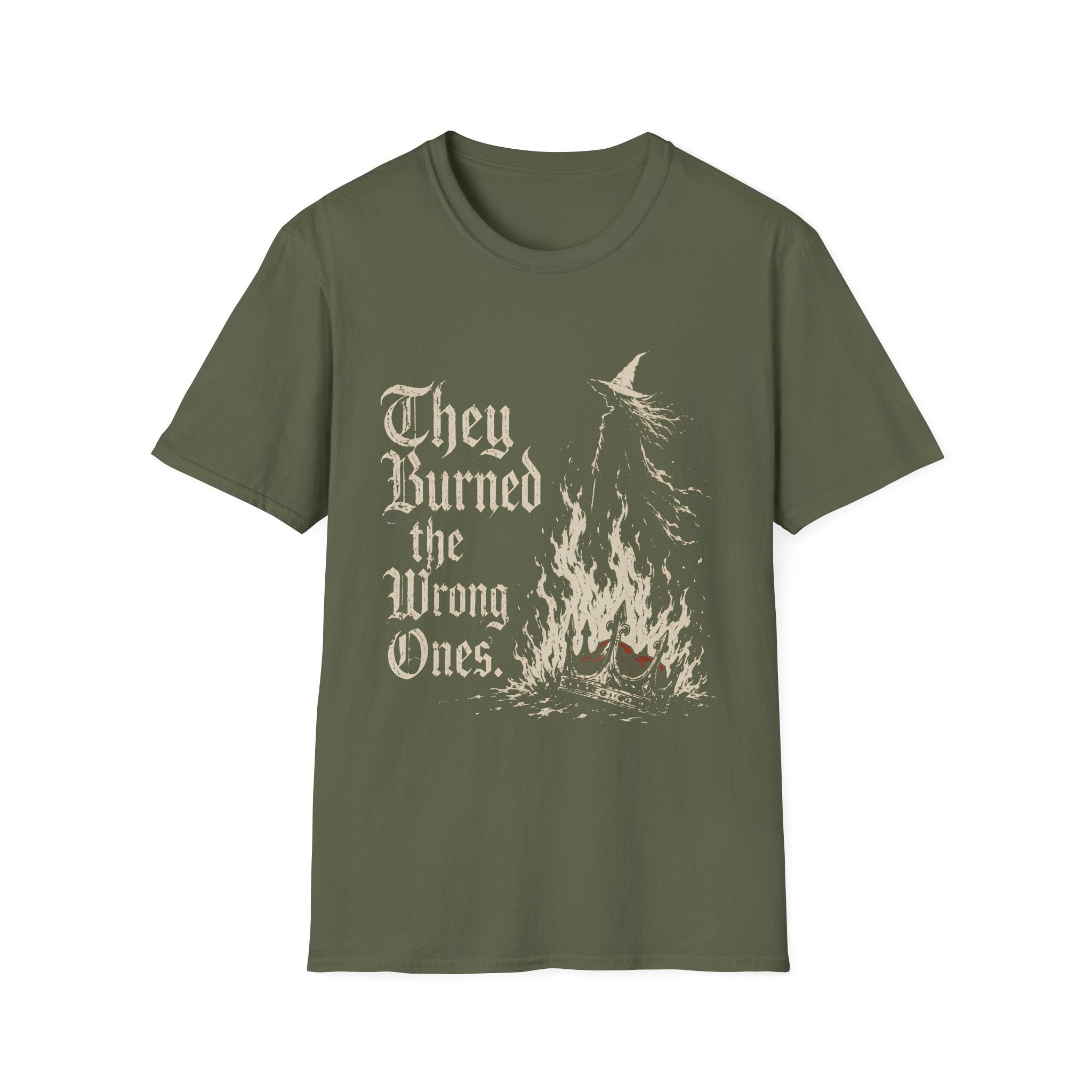 They Burned the Wrong Ones T-Shirt