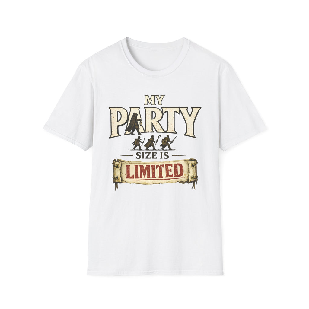 My Party Size Is Limited T-Shirt - Funny D&D RPG Player Tee