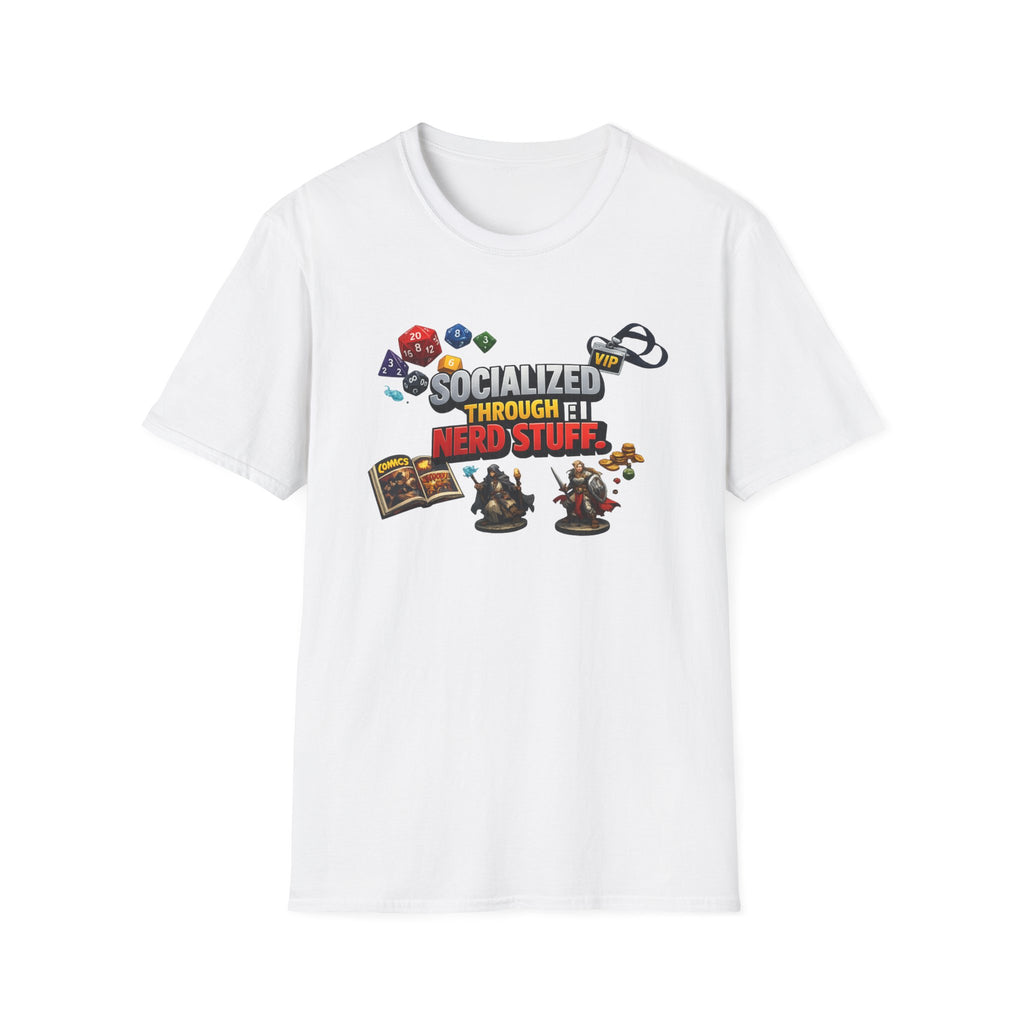 Socialized Through Nerd Stuff T-Shirt — RPG Dice & Miniatures Gamer Tee