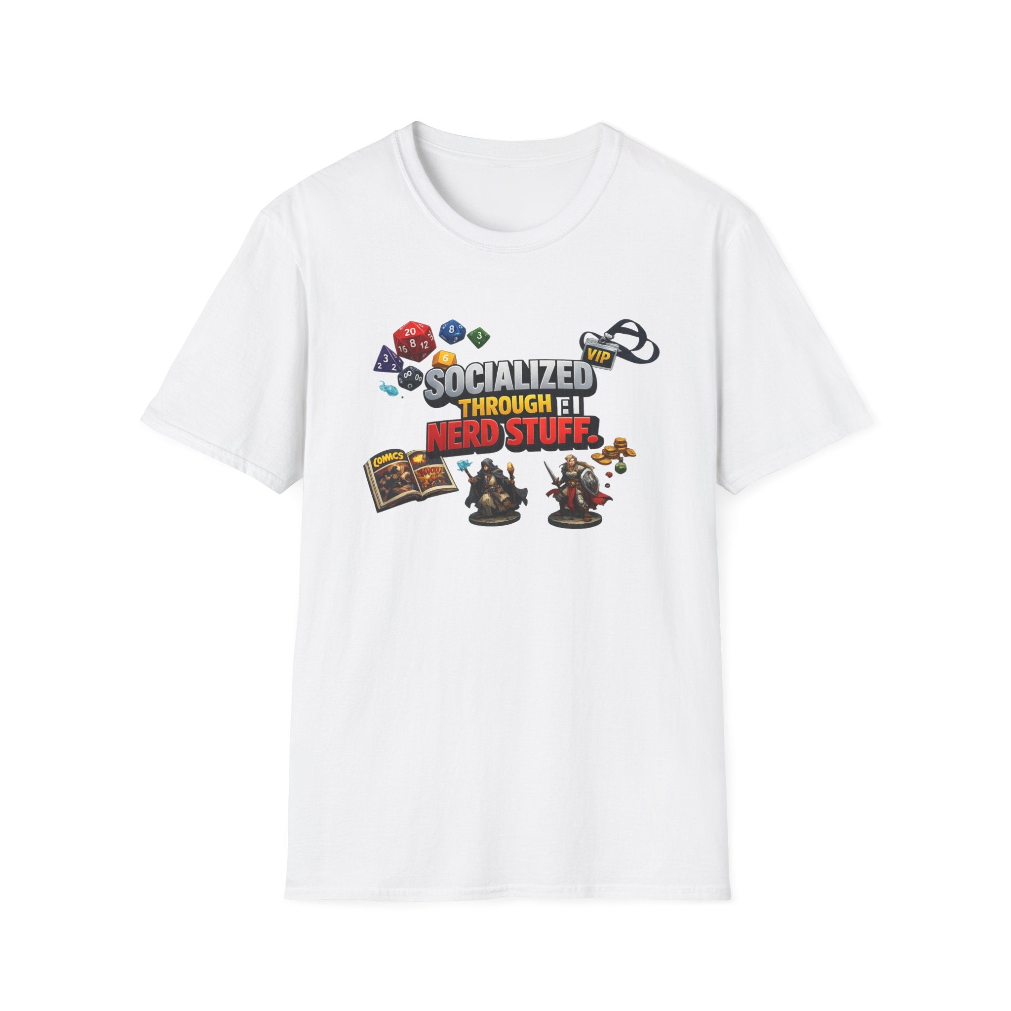 Socialized Through Nerd Stuff T-Shirt — RPG Dice & Miniatures Gamer Tee