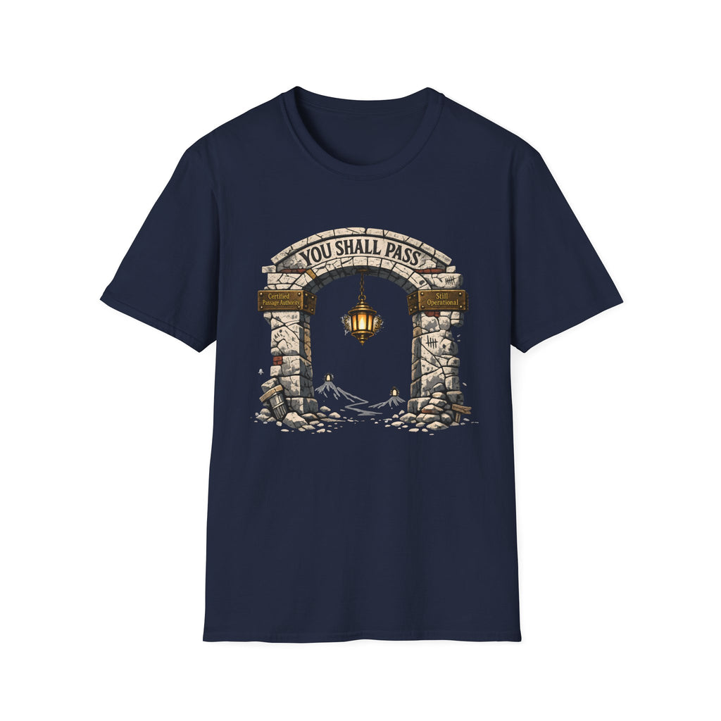 You Shall Pass T‑Shirt - Funny Inspirational Archway Design