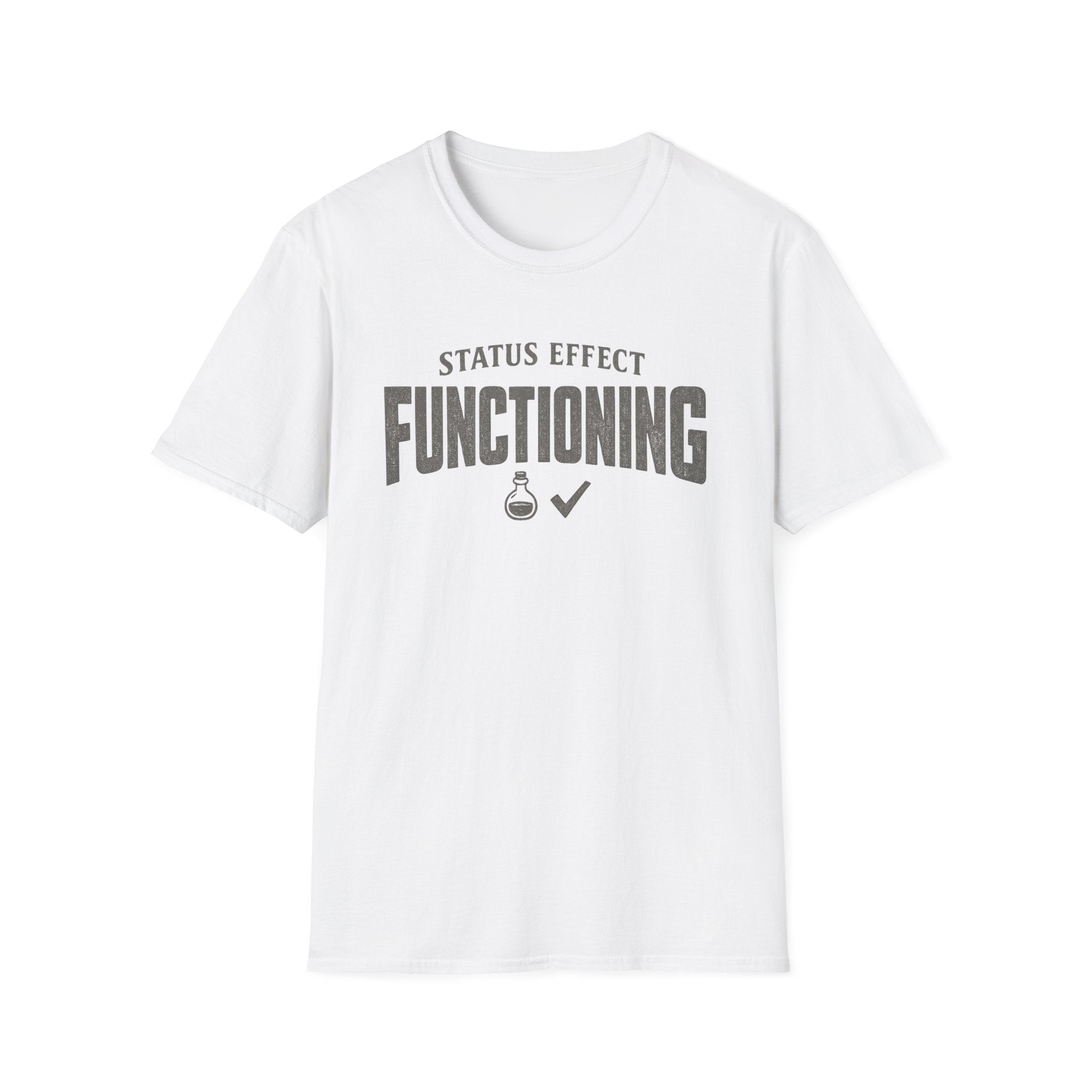 “Status Effect Functioning” Casual Graphic T-Shirt