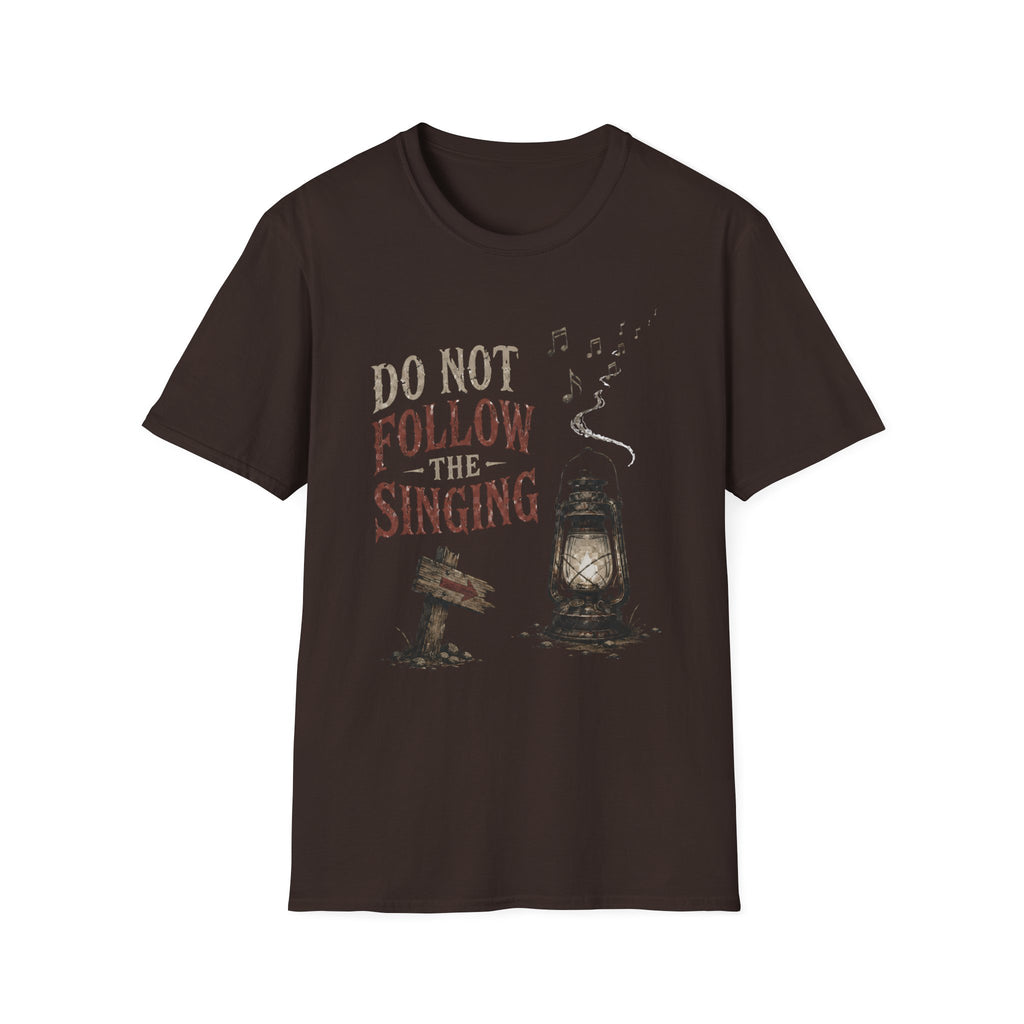 Do Not Follow the Singing T-Shirt