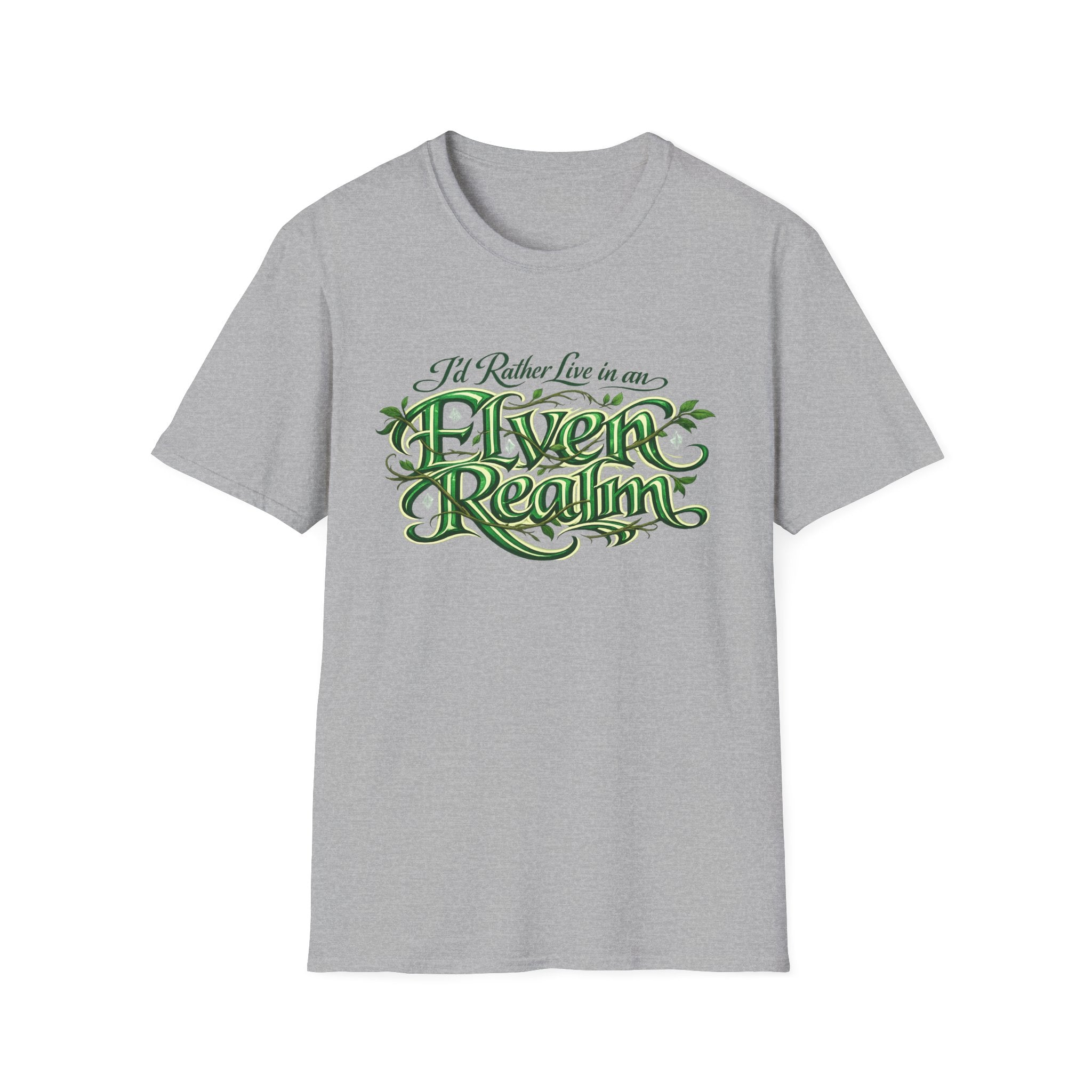 I'd Rather Live in an Elven Realm Fantasy Graphic Tee