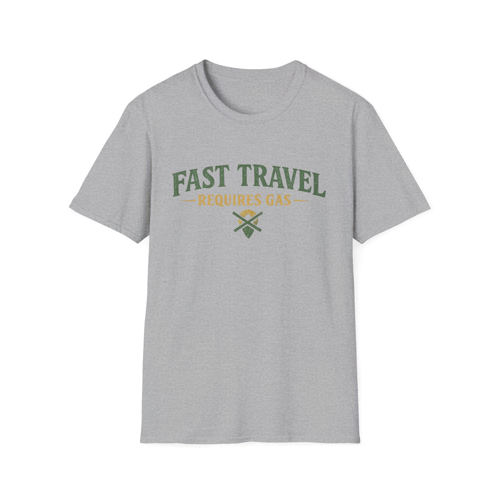 Fast Travel Requires Gas T‑Shirt