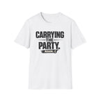 Carrying The Party, Again T-Shirt — Funny Crew Graphic Tee