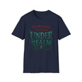 I'd Rather Live in the Under Realm T-Shirt