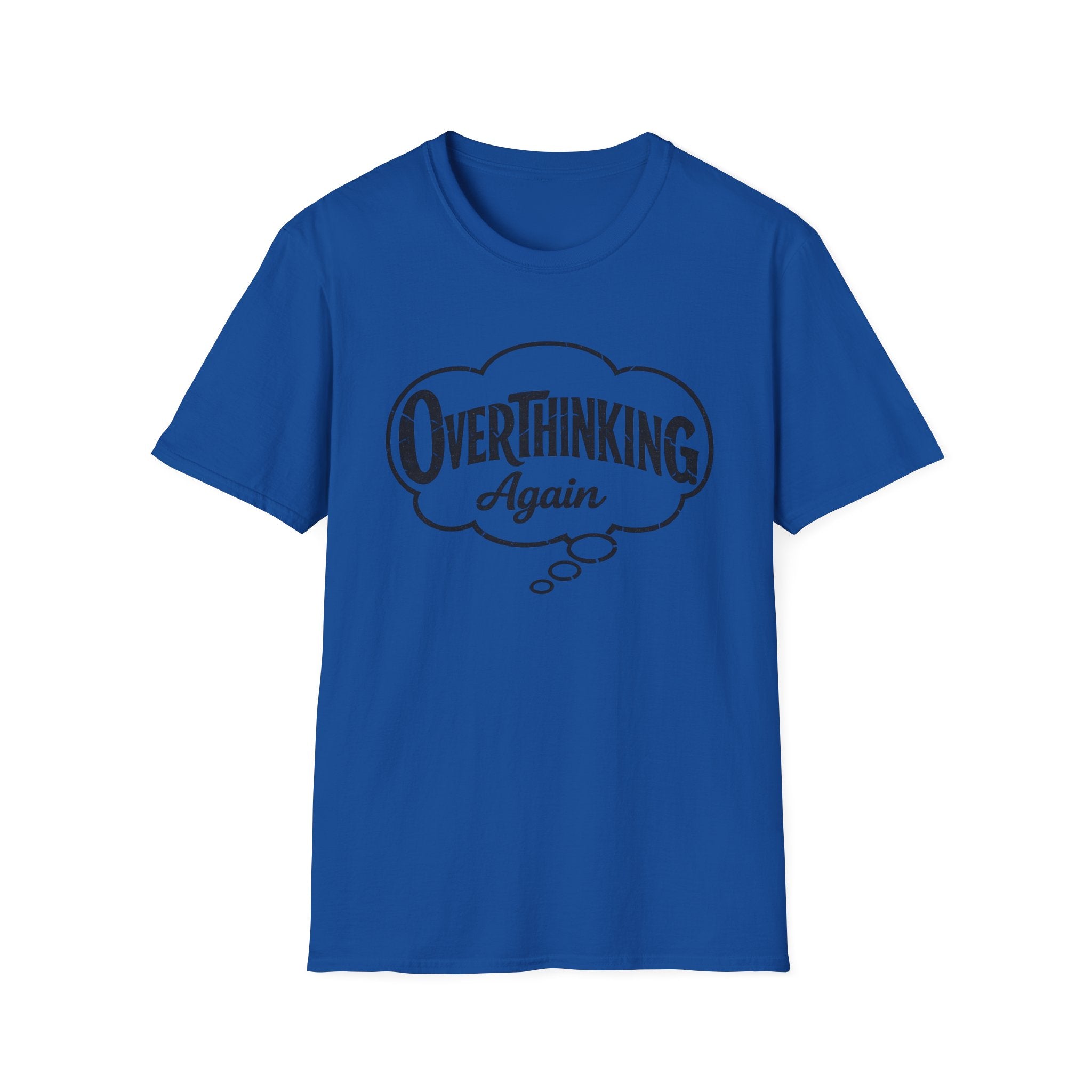 Overthinking Again T-Shirt