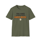Hard Mode T-Shirt – "You Have Spawned Into Hard Mode" Gamer Tee