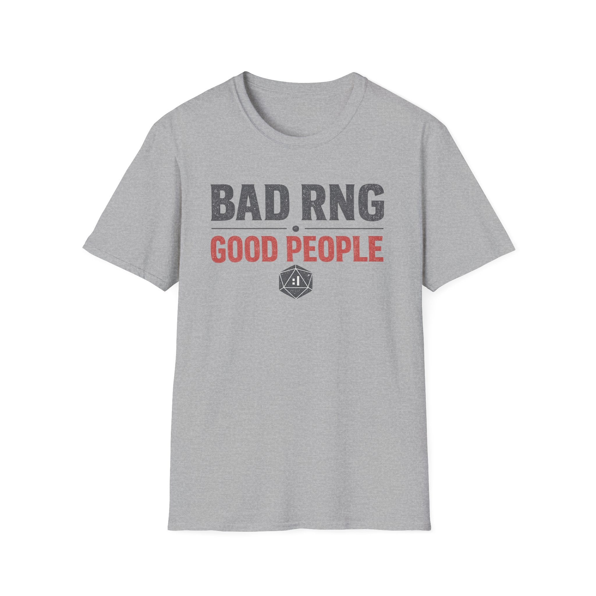"Bad RNG Good People" Funny Tabletop RPG Gaming T-Shirt