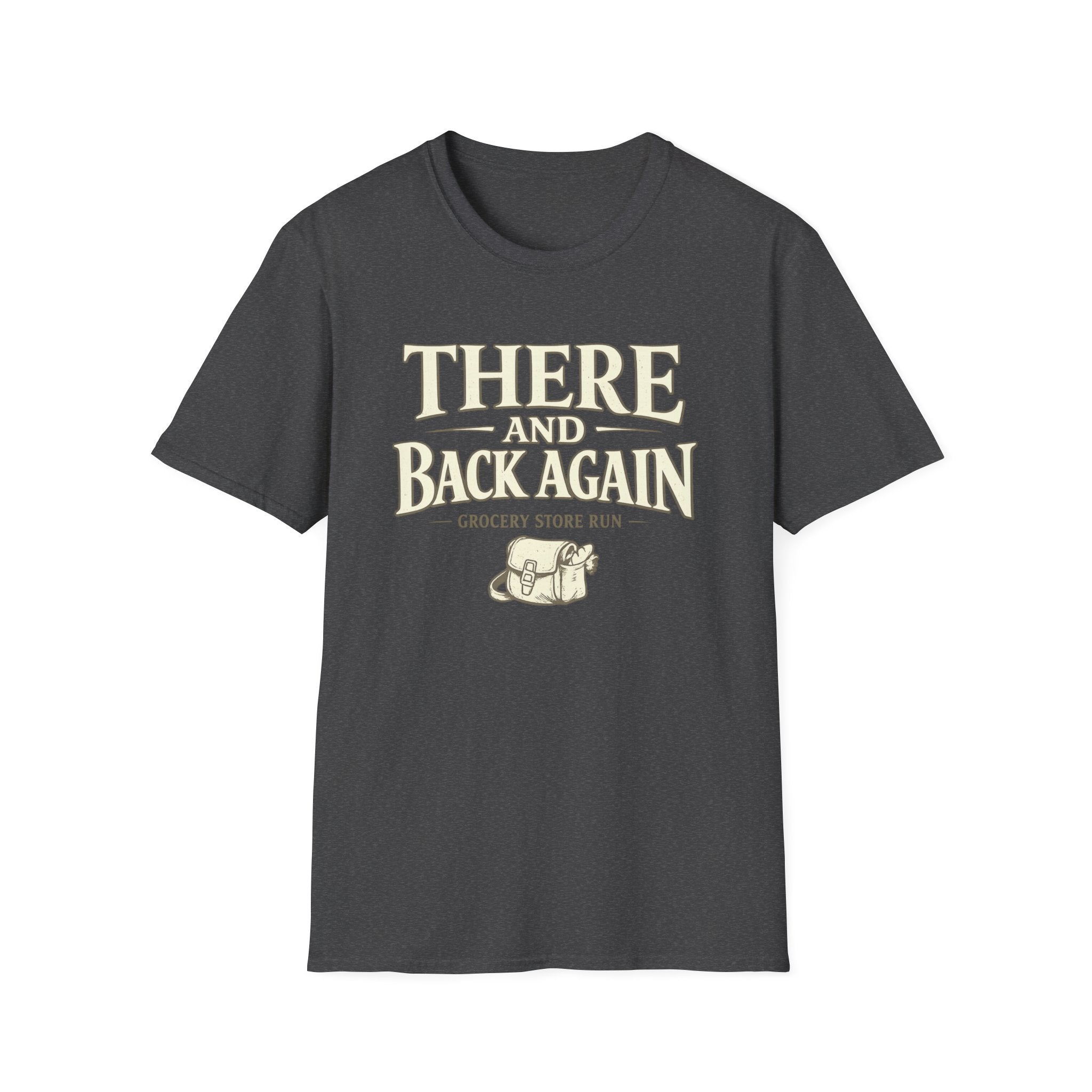There and Back Again T-Shirt — Grocery Store Run Graphic Tee