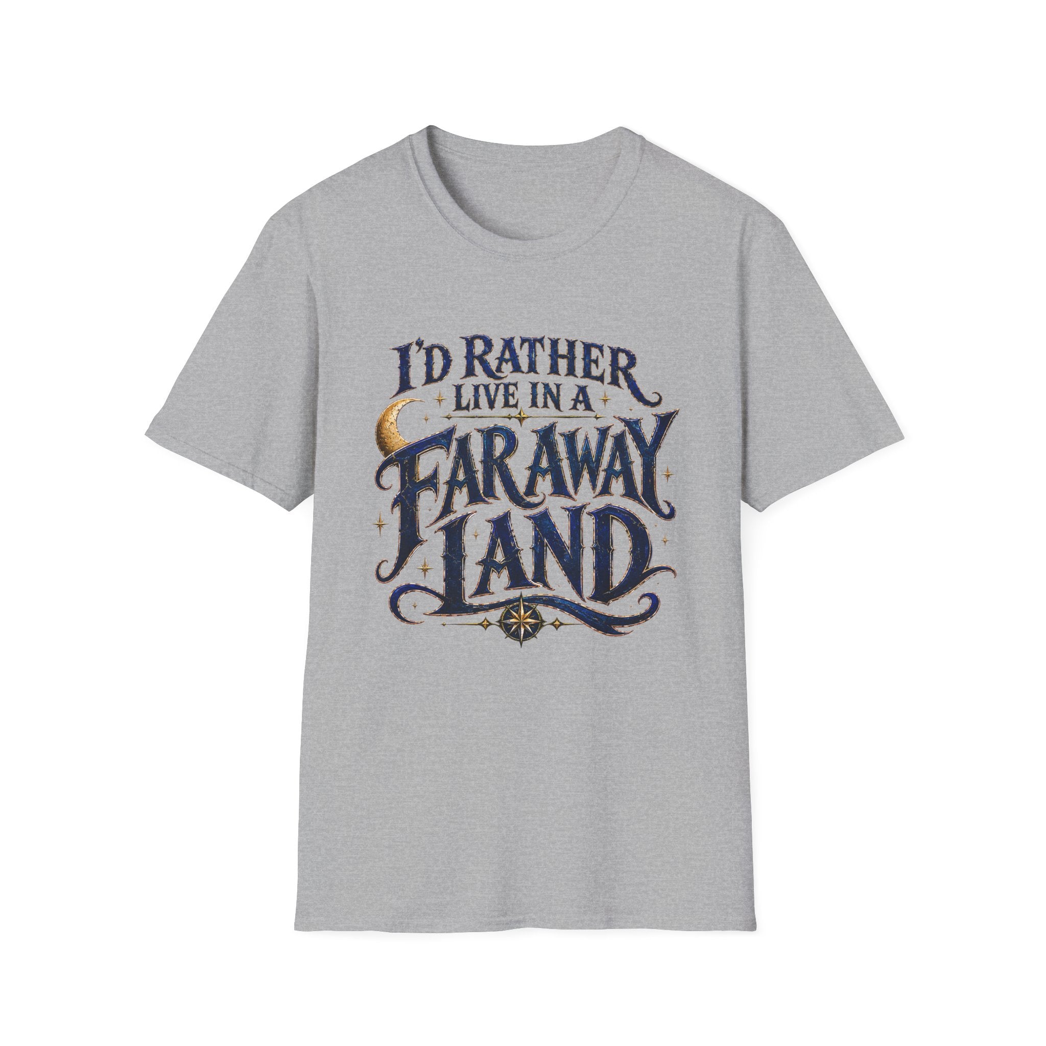 I'd Rather Live in a Faraway Land whimsical fantasy t-shirt