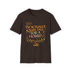 "I’m Actually Quite Tall for a Hobbit" Fantasy Graphic T-Shirt - Hobbit Quote Tee