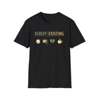 Debuff: Existing Funny Gamer RPG Icon T-Shirt