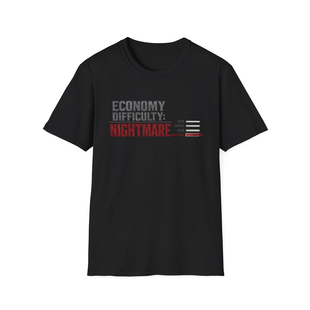 Economy Difficulty: Nightmare T-Shirt