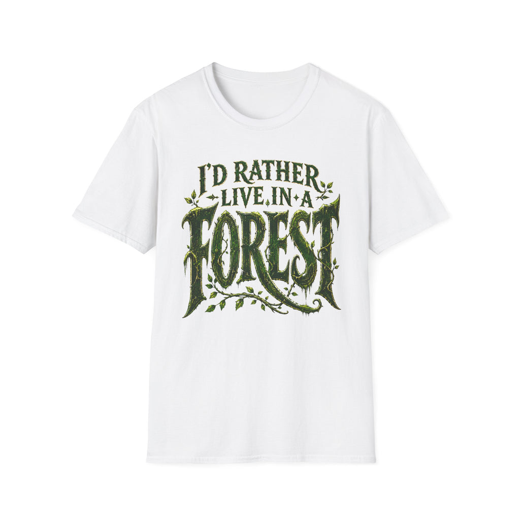 I'd Rather Live in a Forest Stylized T‑Shirt