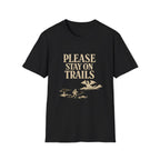 Please Stay On Trails T-Shirt - Dragon Off Trail Tee