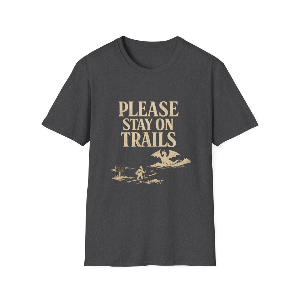 Please Stay On Trails T-Shirt - Dragon Off Trail Tee