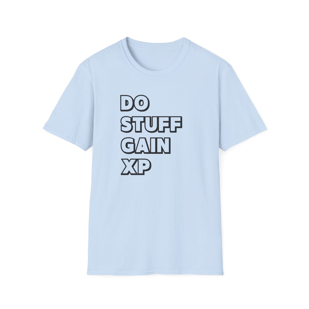Do Stuff, Gain XP T-Shirt — Gamer Motivation Tee