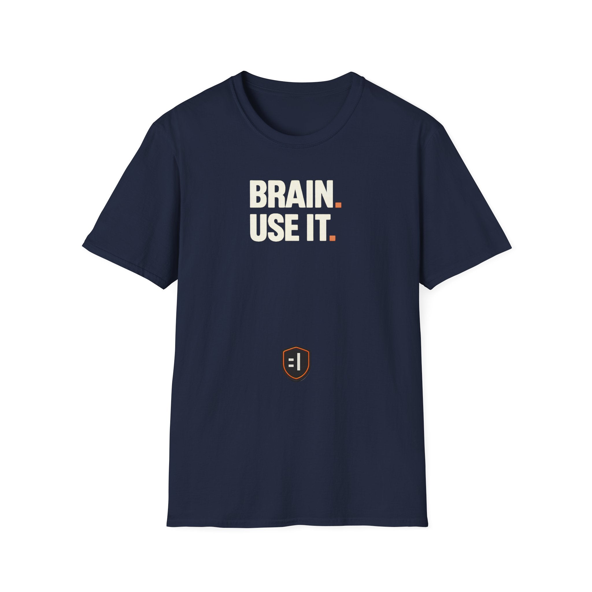 Brain. Use It. T‑Shirt
